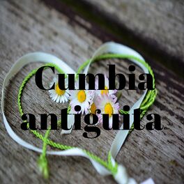 Album cover of Cumbias antigüita