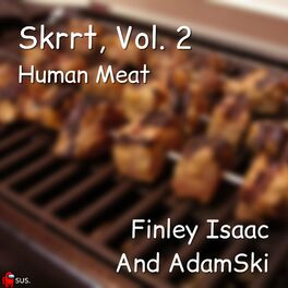Album cover of Skrrt, Vol. 2: Human Meat (feat. AdamSki)