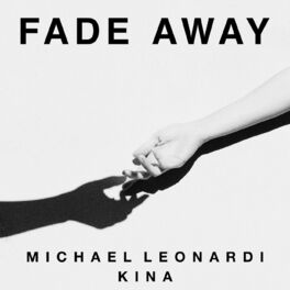 Album cover of Fade Away (Prod.Kina)
