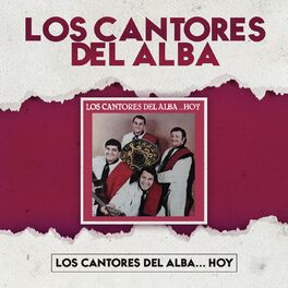 Album cover of Los Cantores del Alba... Hoy