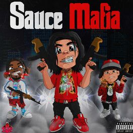 Album cover of Sauce Mafia (feat. OhGeesy, Sauce Walka)