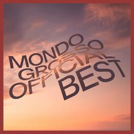 Album cover of MONDO GROSSO OFFICIAL BEST (SONY MUSIC TRACKS)