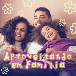 Album cover of Aproveitando em Família