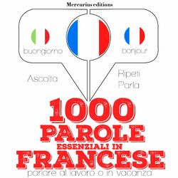 1000 parole essenziali in Francese (