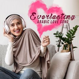 Album cover of Everlasting Arabic Love Song