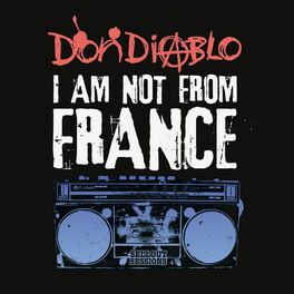 Album cover of I am not from France