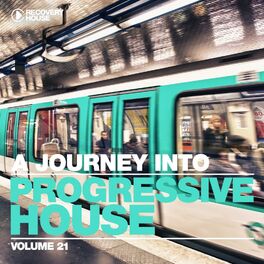 Album cover of A Journey Into Progressive House, Vol. 21