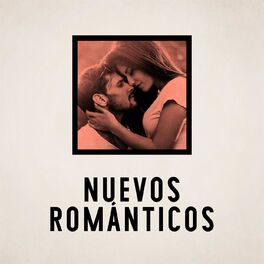 Album cover of Nuevos Románticos