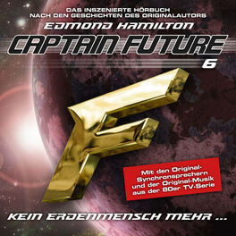 Album cover of Folge 6: Kein Erdenmensch mehr... - nach Edmond Hamilton