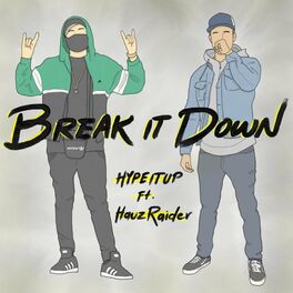 Album cover of Break It Down (feat. Hauz Raider)