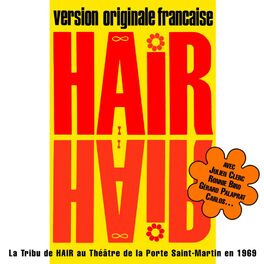 Album picture of Hair Version Originale Française - The Tribal-Love-Rock Musical