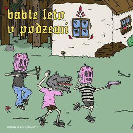 Album cover of Babie leto v podzemí