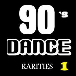 Album cover of 90's Dance Rarities, Vol. 1