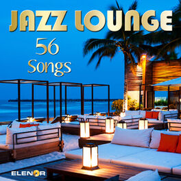 Album cover of Jazz Lounge 56 Songs