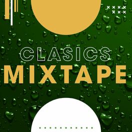 Album cover of Classics Mixtape