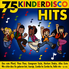 Album cover of 75 Kinderdisco Hits - Das rote Pferd, Das kleine Küken piept, Theo Theo, Gangnam Style, Wie schön dass Du geboren bist, Asereje, H