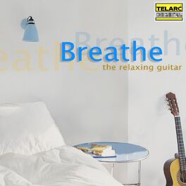 Album cover of Breathe: The Relaxing Guitar