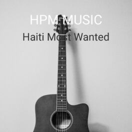 Album cover of Haiti Most Wanted