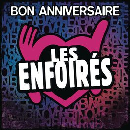 Album cover of Bon anniversaire les Enfoirés (Live)