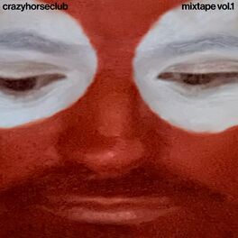 Album cover of CRAZY HORSE CLUB MIXTAPE, VOL. 1