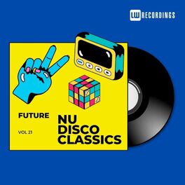Album cover of Future Nu Disco Classics, Vol. 21