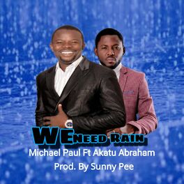 Album cover of We need rain (feat. Abraham Akatu)
