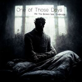 Album cover of One of Those Days (feat. Godmode)