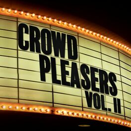 Album cover of Crowd Pleasers (Vol. II)