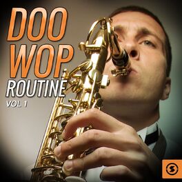 Album cover of Doo Wop Routine, Vol. 1