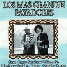 Album cover of Los Mas Grandes Payadores