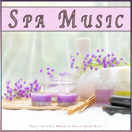 Album cover of Spa Music: Calm 1 Hour Spa, Meditation Healing Nature Music