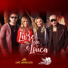 Album cover of Livre Leve e Louca