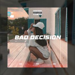 Album cover of Bad decision