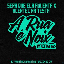 Album cover of Será Que Ela Aguenta X Acertei na Testa