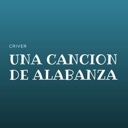 Album cover of Una Cancion De Alabanza