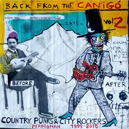 Album cover of Back from the Canigó, Vol. 2 - Country Punks & City Rockers Perpignan 1999-2010