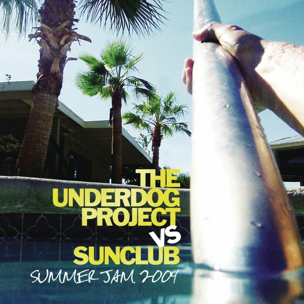 Песня summer jam. Summer Jam. The Underdog Project. Underdog Project vs. Sunclub - Summer Jam. Summer Jam the Underdog текст.