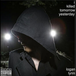 Album cover of I Killed Tomorrow Yesterday