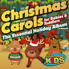 Album cover of Christmas Carols for Babies and Toddlers: The Essential Holiday Album