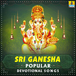 Album cover of Sri Ganesha Popular Devotional Songs