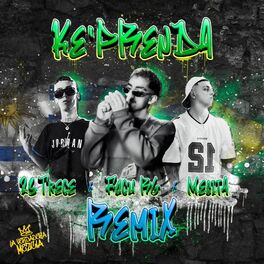 Album cover of Ke' Prenda (feat. Mesita & 23 Trece) [REMIX]