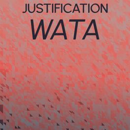 Album cover of Justification Wata