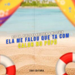 Album cover of Ela Me Falou Que Ta Com Calor no Pôpô
