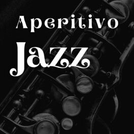 Album cover of Aperitivo Jazz