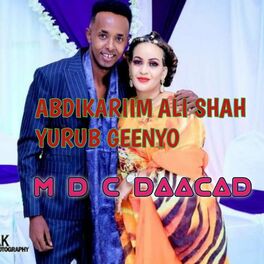 Album cover of Abdikariim ali Shaah & Yurub Geenyo