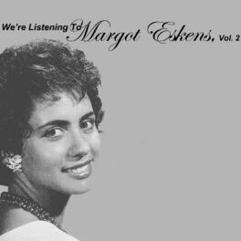 Album cover of We're Listening To Margot Eskens, Vol. 2