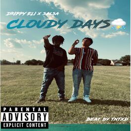 Album cover of Cloudy Days (feat. Salsa)