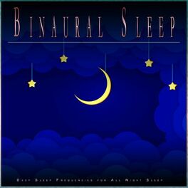 Album cover of Binaural Sleep: Deep Sleep Frequencies for All Night Sleep