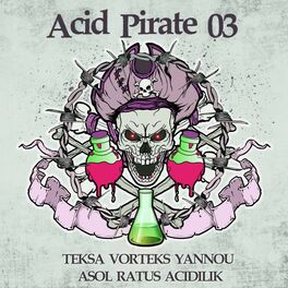 Album cover of Acid Pirate, Vol. 3