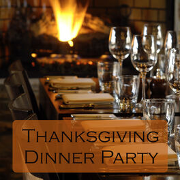 Album cover of Thanksgiving Dinner Party - Traditional Instrumental Songs & Relaxing Background Music